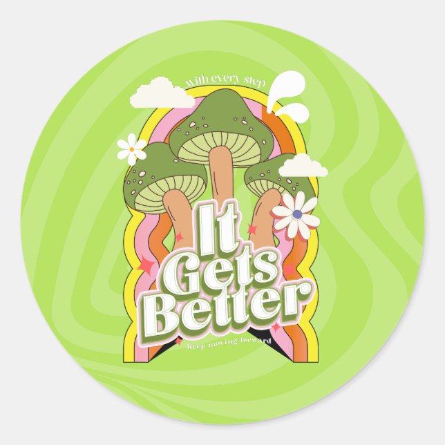 Es wird besser | Gute Vibes & Retro Groovy Feels Runder Aufkleber (Vorderseite)