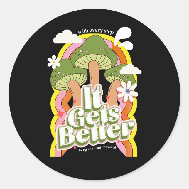 Es wird besser | Gute Vibes & Retro Groovy Feels Runder Aufkleber (Vorderseite)