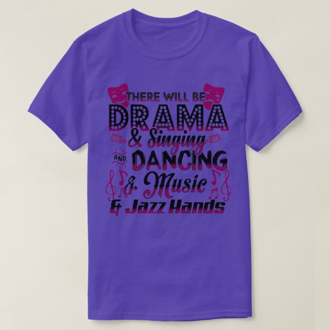 Es wird Drama, Gesang und Tanz und Mu T-Shirt (Design vorne)