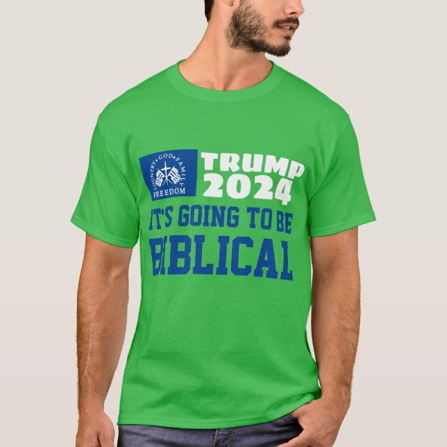 Es wird ein biblischer MAGA Trump 2024 sein T-Shirt (Vorderseite)