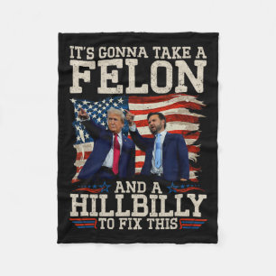 Es wird einen Hillbilly und einen Felon nehmen, um Fleecedecke