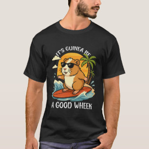 Es wird Meerschweinchen Ein Gutes Wheek Lustiger M T-Shirt