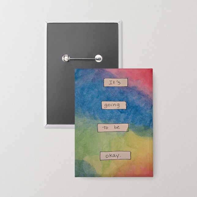 Es wird schon okay sein. button (Vorderseite/Rückseite)