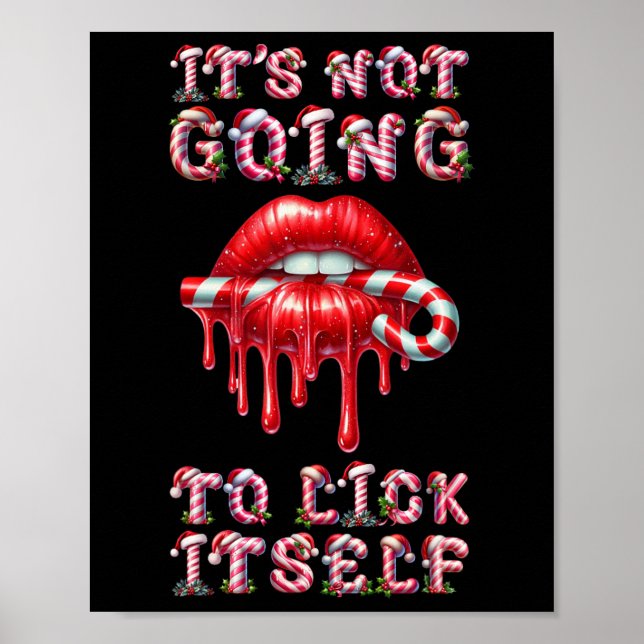 Es wird sich nicht selbst ablecken. Lustiger Candy Poster (Vorne)