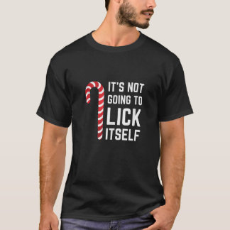Es wird sich nicht selbst lecken Lustige Weihnacht T-Shirt