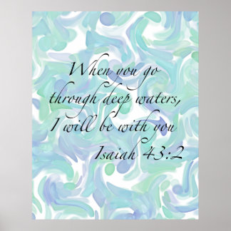 Ésaïe 43:2 Quand tu vas... Poster