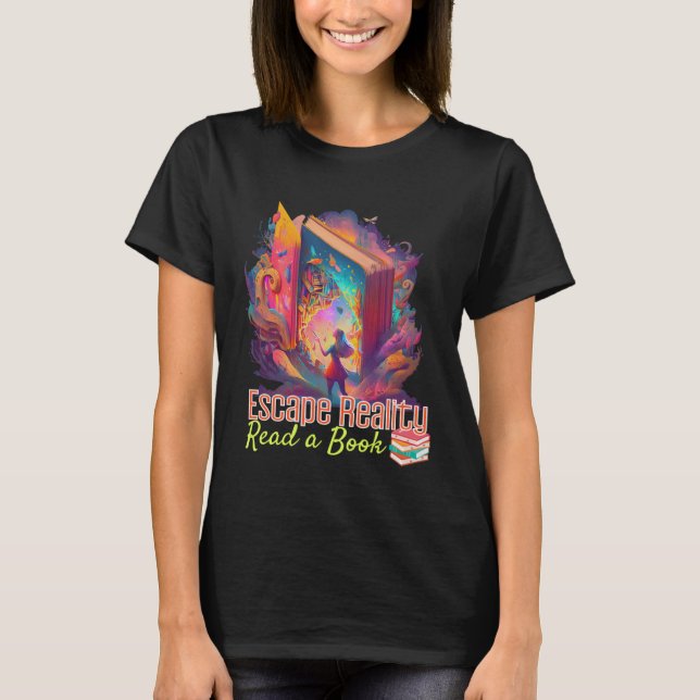 Escape Reality Read a Book Lost in a Book Graphic  T-Shirt (Vorderseite)