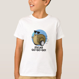 Escar-go-go Funny French Snail Pun T-Shirt