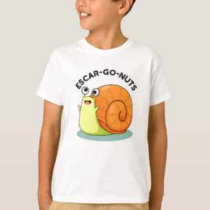 Escar-go Nuts Funny Escargot Snail Pun T-Shirt