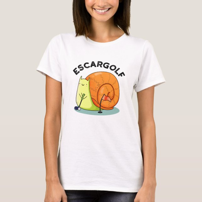 Escar-golf Funny Escargot Snail Pun T-Shirt (Vorderseite)