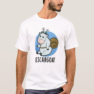 Escar-ziege Funny French Snail Pun T-Shirt