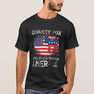 Esel Pocken Die Krankheit Zerstört Amerika Esel T-Shirt