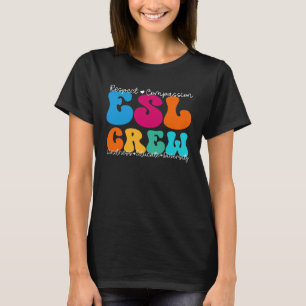 ESL-Crew-Wertschätzungswoche Zurück zur Schule T-Shirt