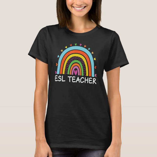 ESL Teacher Boho Rainbow Back To School Appreciati T-Shirt (Vorderseite)