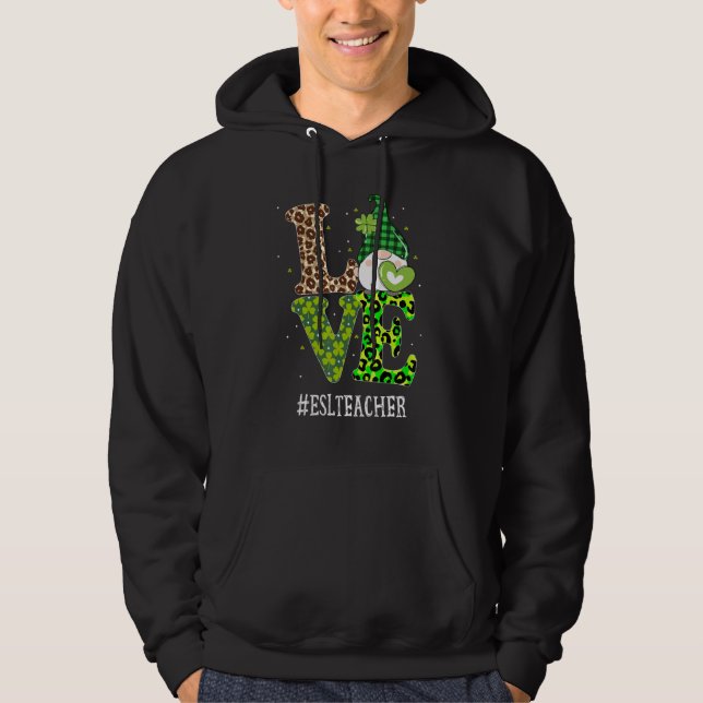 Esl Teacher Liebe St Patricks Day Gnome Leopard Sh Hoodie (Vorderseite)