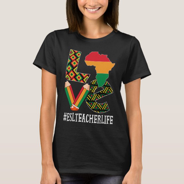 ESL Teacher Love Map African American Black Histor T-Shirt (Vorderseite)