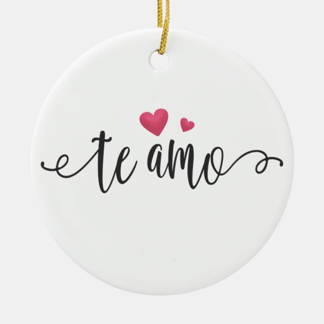 Espagnol Te Amo I Love You Valentine | Ornement (Devant)
