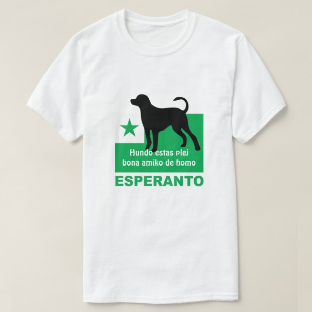 Esperanto / "Hundo estas plej bona amiko de homo", T-Shirt (Design vorne)