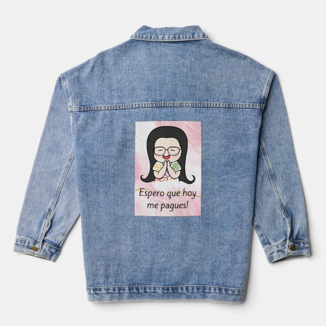 espero que hoy me pigen jeansjacke (Rückseite)