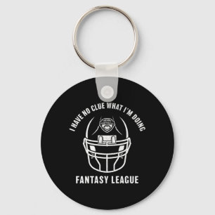 ESPN Fantasy Football Ich habe keine Ahnung, was i Schlüsselanhänger