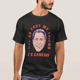 Espn Lee Corso nicht so schnell mein Freund C2 T-Shirt