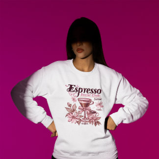 Espresso Coffee Social Club Time Sweatshirt