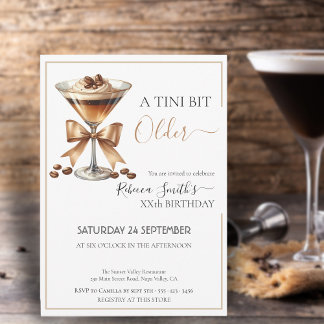 Espresso martini 'A tini bit Older' Geburtstag Einladung