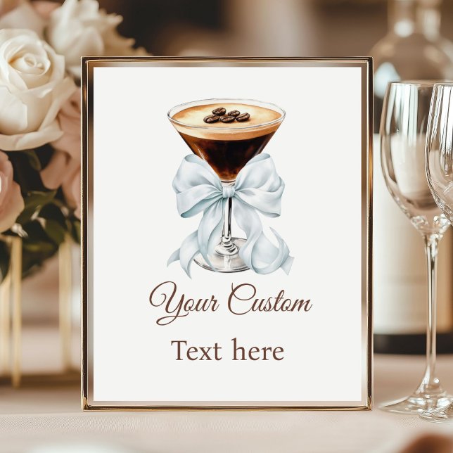Espresso Martini Blue Coquette Bow Custom Sign Poster (Espresso martini Blue Coquette Bow Custom sign)