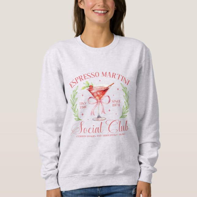 Espresso Martini Social Club Sweatshirt (Vorderseite)