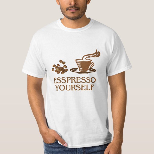 Espresso selbst Coffee Cup Design T-Shirt (Vorderseite)