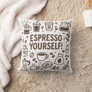 Espresso Sie selbst! Kissen