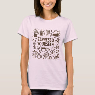 Espresso Sie selbst! T-Shirt