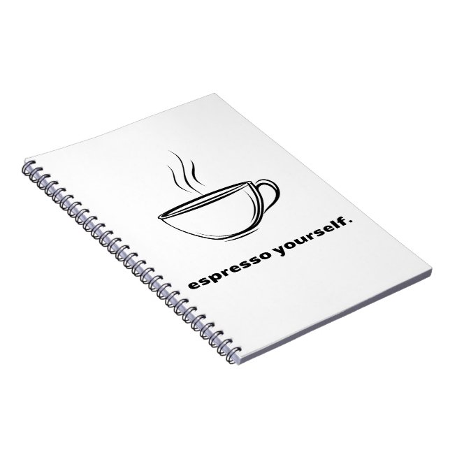 Espresso Yourself Coffee Lover Notizbuch  Notizblock (Rechte Seite)