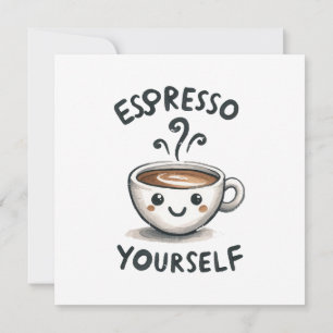 Espresso Yourself Kaffee Einladung