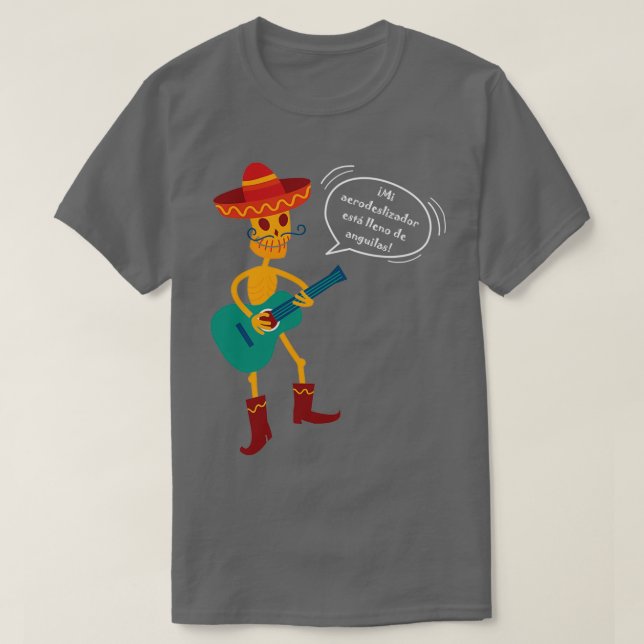 Esquelito Juancito My Hovercraft ist voll von Aale T-Shirt (Design vorne)