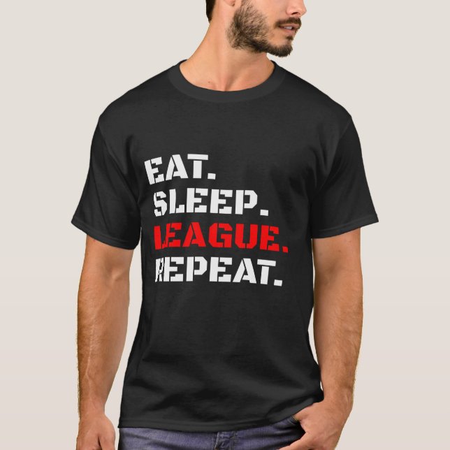 Ess Schlaf Liga wiederholen Shirt (Vorderseite)