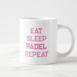 Ess Schlaf Padel wiederholen Padel Spieler für sie Jumbo-Tasse