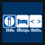 Ess Sleep Code (HTML) Poster<br><div class="desc">Zeigen Sie mit diesem lustigen Design Ihre geeky Seite. Essen. Schlafen. Code. Ideal für Programmierer und Webdesigner/Programmierer.</div>