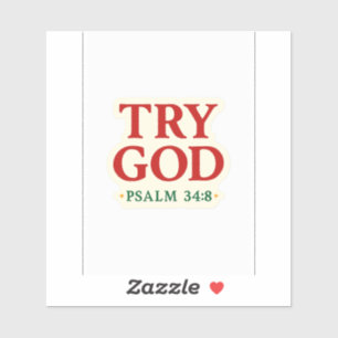 Essayez Dieu - FaithFuel Sticker avec Psaume 34:8
