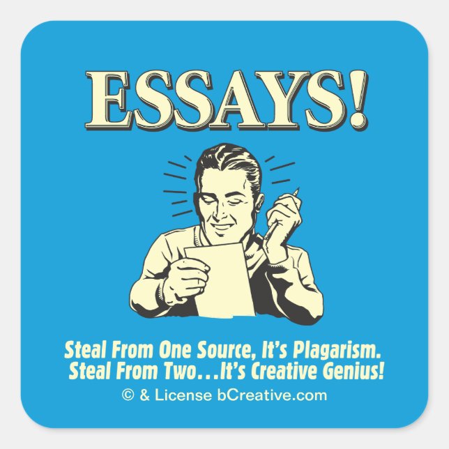 Essays: Stehlen 1 Plagiarismus 2 Genie Quadratischer Aufkleber (Vorderseite)