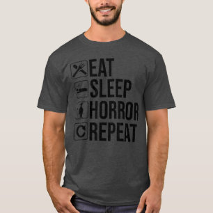 Esse Schlaf Horror Wiederhole Lustige Horrorliebha T-Shirt