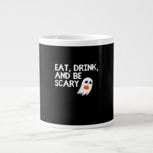 Esse, trinke und sei gruselig Halloween Geist Mode Jumbo-Tasse