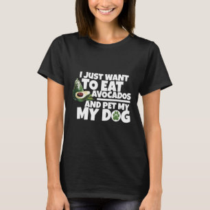 Essen Avocados Amp Haustier Mein Hundeshirt Funny T-Shirt