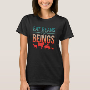 Essen Bohnen nicht Beings Retro Vegan Lifestyle ke T-Shirt