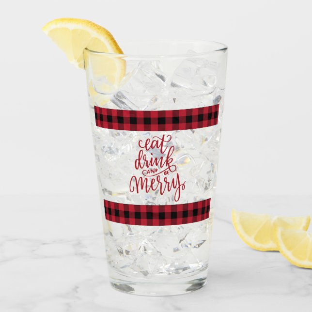 Essen Drink & Be Merry Red und Black Buffalo Karie Glas (Vorderseite Ice)
