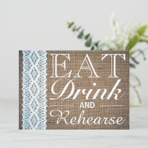 Essen Drink & Rehearse Burlap Lace Probe Dinner Einladung