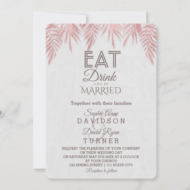 Essen Drink Rose Gold Palm Blätter Hochzeit Einladung (Vorderseite)