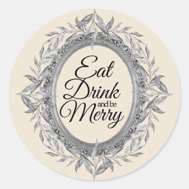 Essen Drink Sei froh Holiday Silvery Blätter Wreat Runder Aufkleber (Vorderseite)