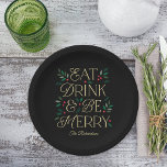 Essen Drink sei frohe Weihnachts-Party-Teller Pappteller<br><div class="desc">Feiern Sie stilvoll mit individuellen Party-Tellern! Entworfen von Berry Berry Sweet (www.berryberrysweet.com). Matching Artikel sind in unserem Shop oder auf Anfrage erhältlich.</div>
