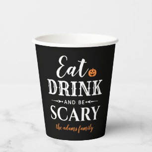 Essen Drink und Beängstigend sein moderne Typogra Pappbecher
